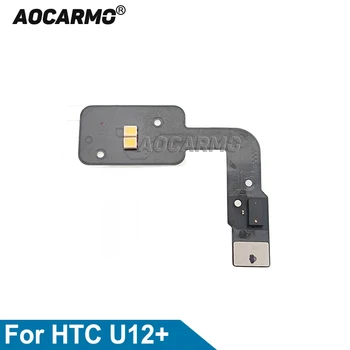 Aocarmo Для HTC U12 + U12 Plus Вспышка Гибкий Кабель Датчик освещенности Окружающей среды Датчик Расстояния Ремонт Запасная Часть