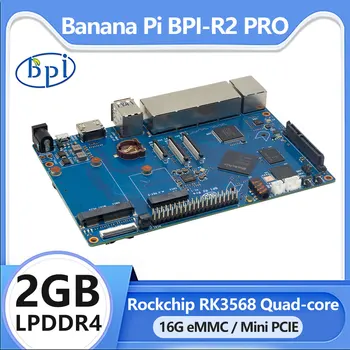 Banana Pi BPI-R2 Pro Rockchip RK3568 Четырехъядерный процессор Cortex-A55 2G LPDDR4 16G eMMC С поддержкой SATA microSD CSI USB 3.0 под управлением Linux Android