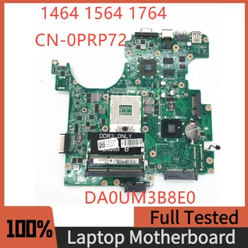 CN-0PRP72 0PRP72 PRP72 Материнская плата для DELL 1464 1564 1764 Материнская плата ноутбука Pavilion DA0UM3B8E0 PWB: 5X2FJ PGA989 DDR3 100% протестирована
