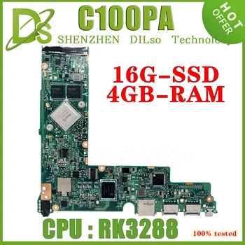 KEFU C100PA Для ASUS Chromebook Flip C100PA Материнская плата ноутбука 4G RAM RK3288C Графический процессор T764 100% Тестовая работа