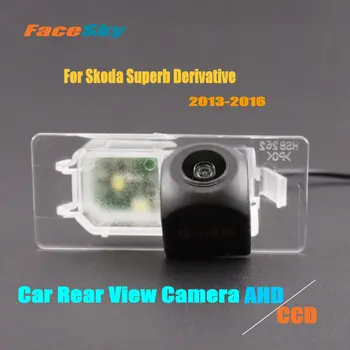 Высококачественная автомобильная камера заднего вида FaceSky для Skoda Superb 2013-2016, AHD/CCD 1080P, комплекты для заднего вида