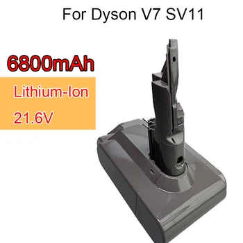 Для Dyson V7 Серии SV11 21,6 В 6800 мАч литий-ионная аккумуляторная батарея Пылесос V7 Пушистое животное Motorhead Pro Absolute