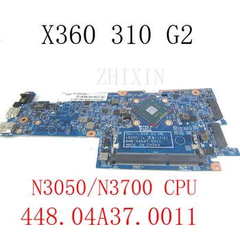 Для HP X360 310 G2 Материнская плата ноутбука с процессором N3050/N3700 824146-601 448.04A37.0011 15200-1 Материнская плата полный тест