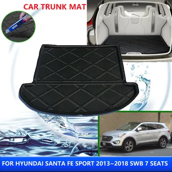 Для Hyundai Santa Fe Sport DM 2013 ~ 2018 2015 2016 2017 SWB 7 Мест Автомобильные Накладки На задний Багажник Водонепроницаемый Противообрастающий Коврик Аксессуары