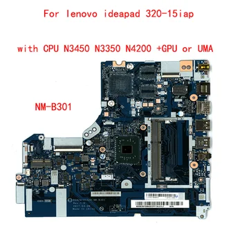 Для Lenovo ideapad 320-15iap материнская плата ноутбука NM-B301 материнская плата с процессором N3450 n3350 n4200 + GPU или UMA 100% тестовая работа